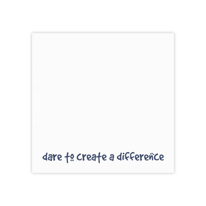 Dare to Create a Difference Post-it® Note Pads