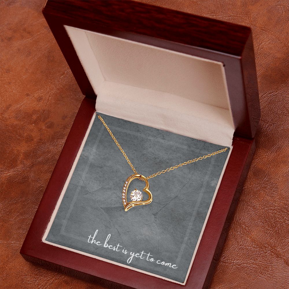 Forever Love Necklace - the best is yet to come