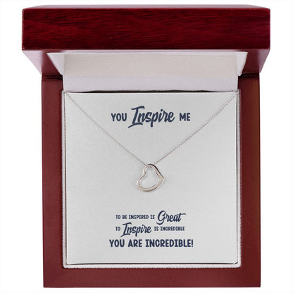 You Inspire Me - Delicate Heart Necklace
