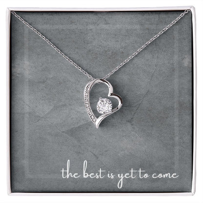 Forever Love Necklace - the best is yet to come