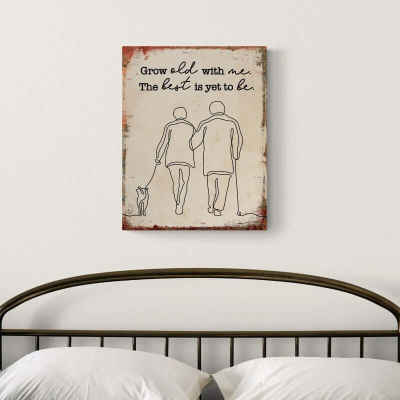 Couples Canvas | Grow Old With Me | Best is Yet to Be 