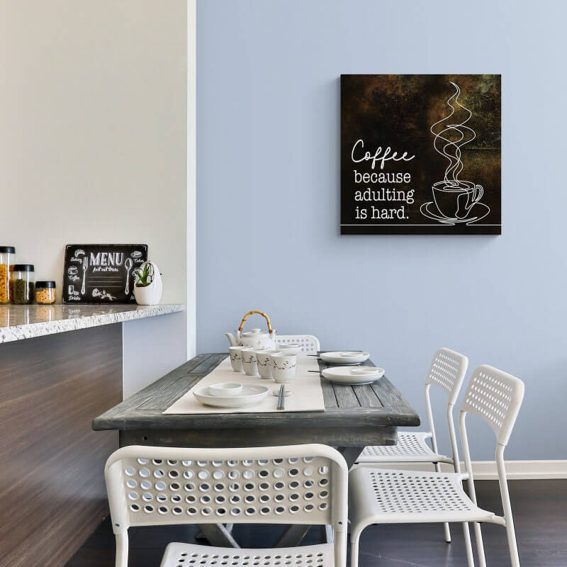 Coffee Because Adulting Is Hard Wall Canvas