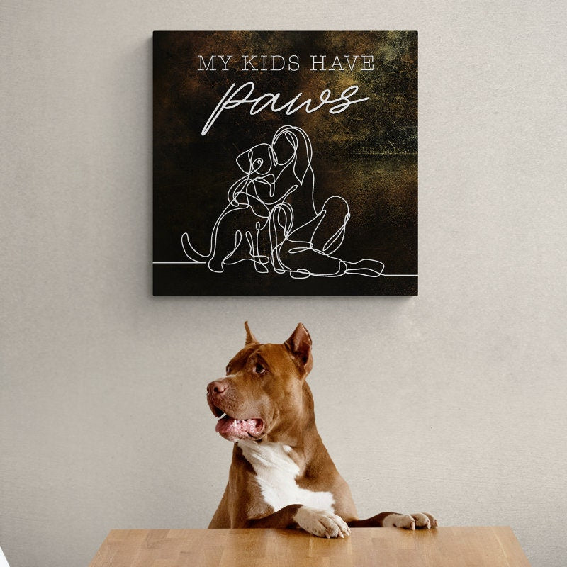 My Kids Have Paws Wall Canvas